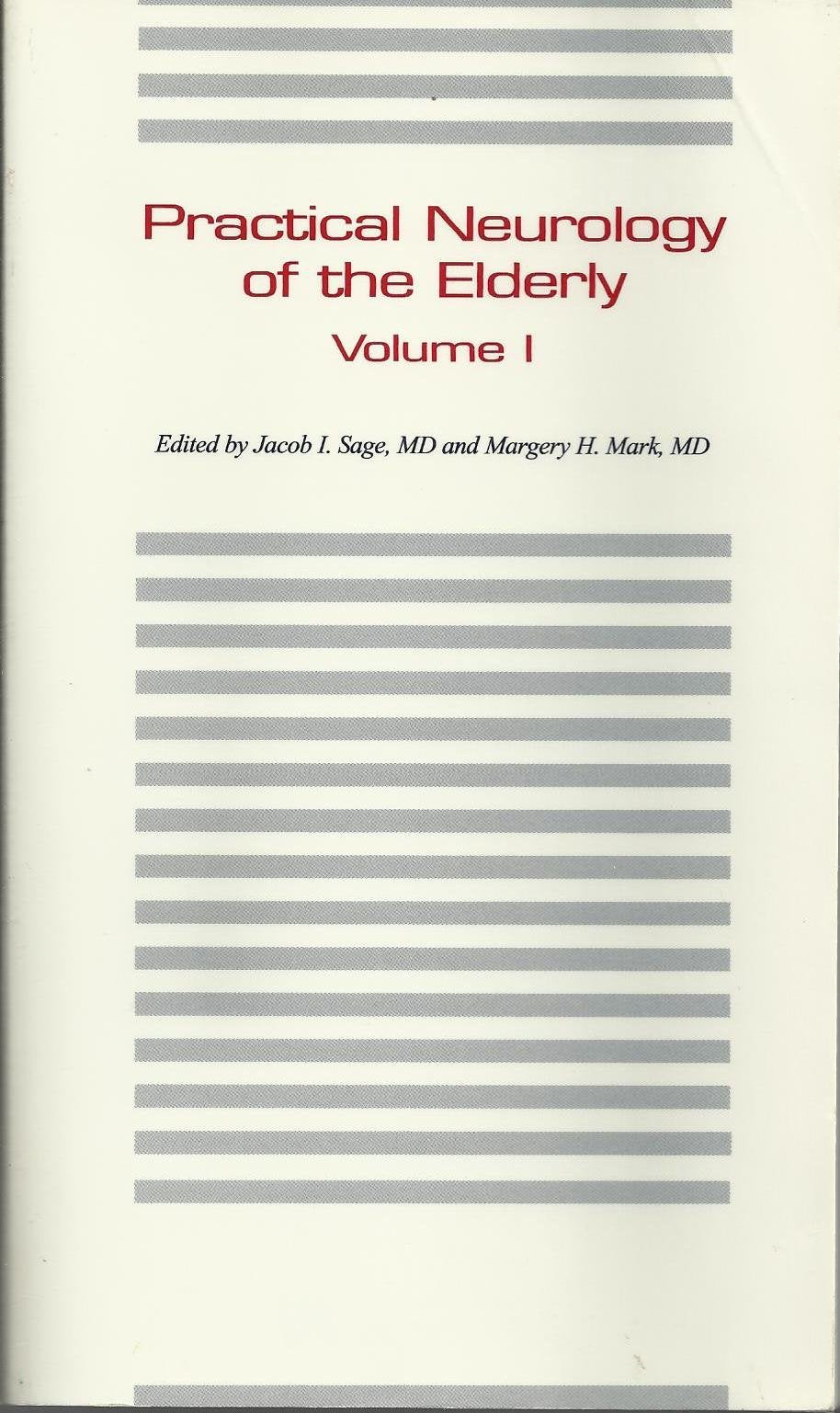 Practical Neurology of the Elderly (Neurological Disease and Therapy, V. 41.),Used