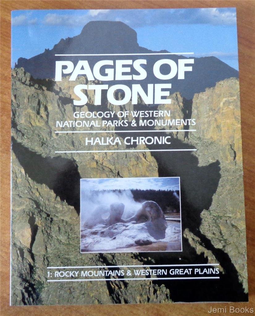 Pages of Stone: Geology of Western National Parks and Mounments 1 : Rocky Mountains and Western Great Plains,Used