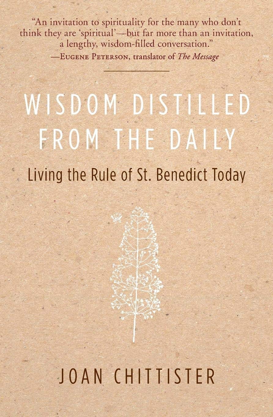 Wisdom Distilled from the Daily: Living the Rule of St. Benedict Today,Used