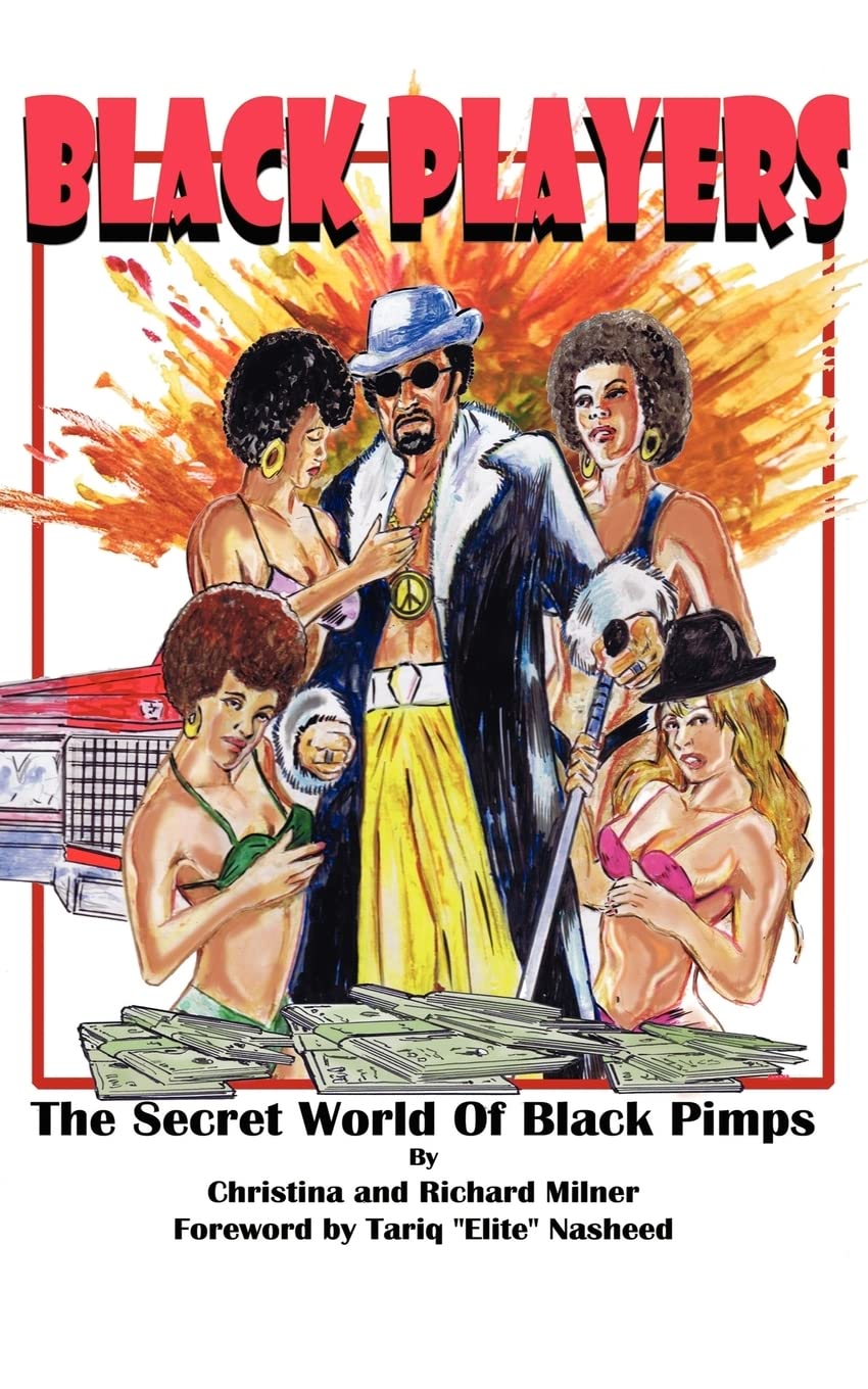 Black Players: The Secret World of Black Pimps,Used