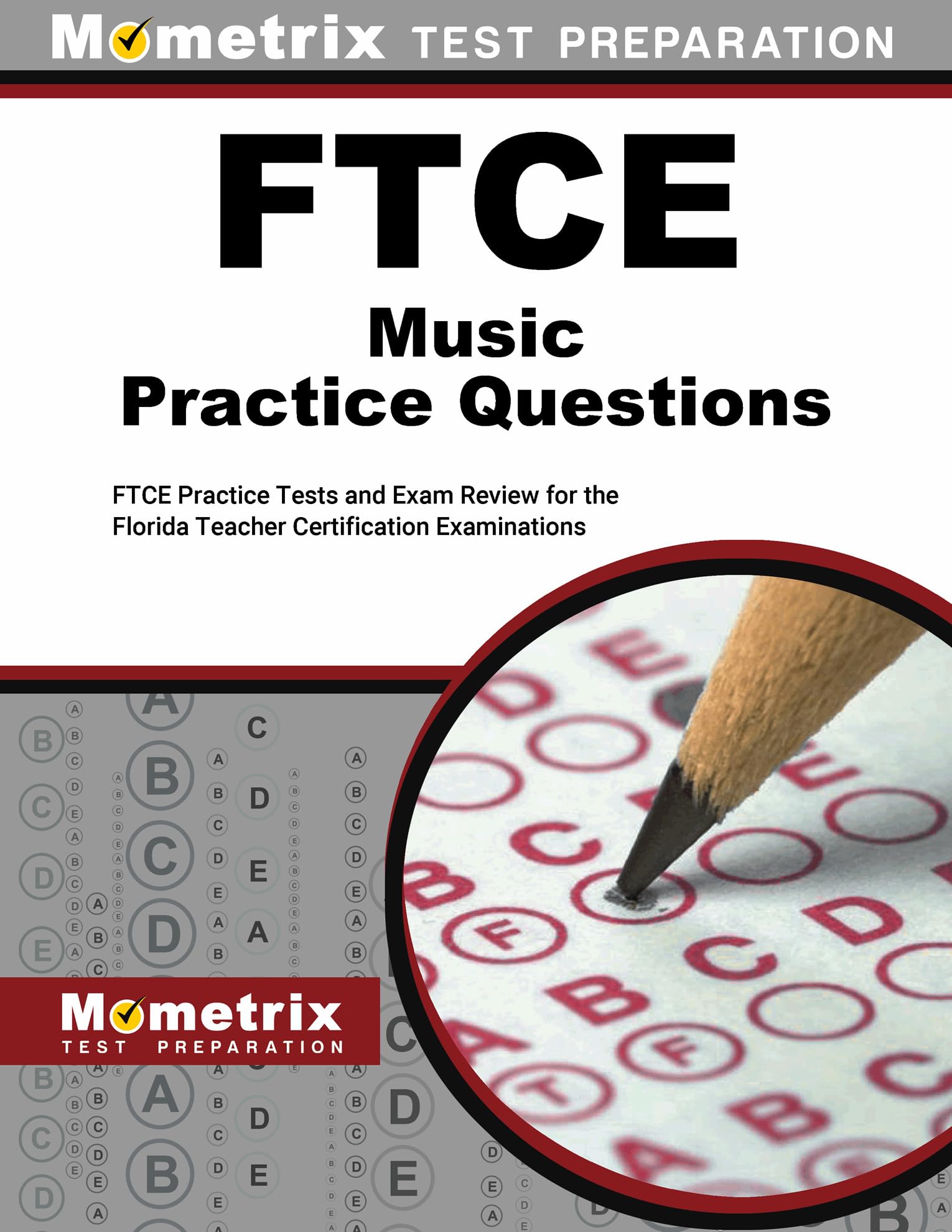 FTCE Music Practice Questions: FTCE Practice Tests and Exam Review for the Florida Teacher Certification Examinations,Used