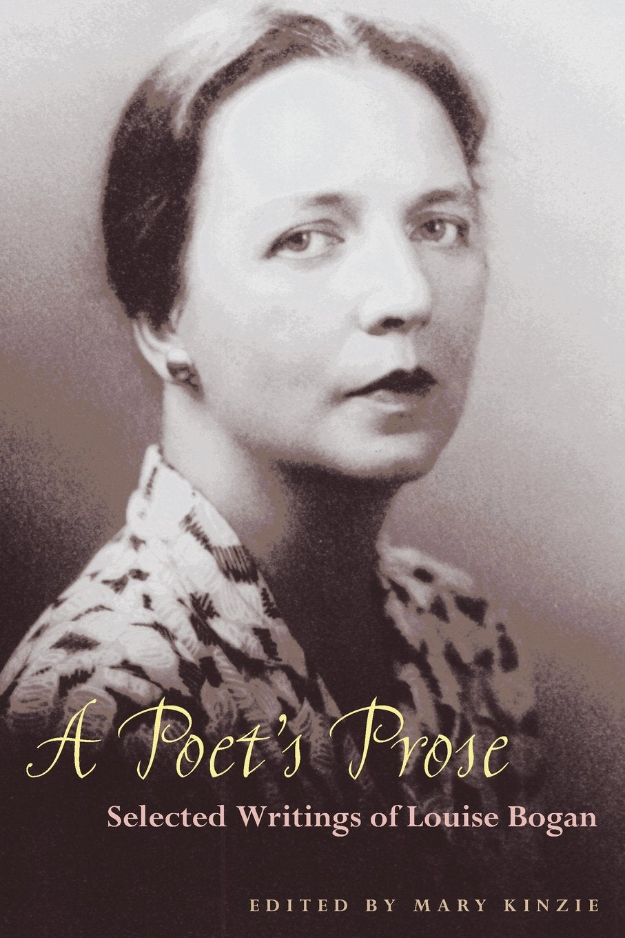 A Poets Prose: Selected Writings Of Louise Bogan,Used