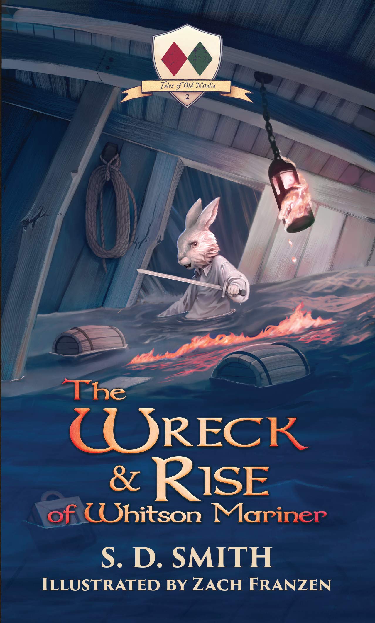 The Wreck And Rise Of Whitson Mariner (Tales Of Old Natalia: Book 2)