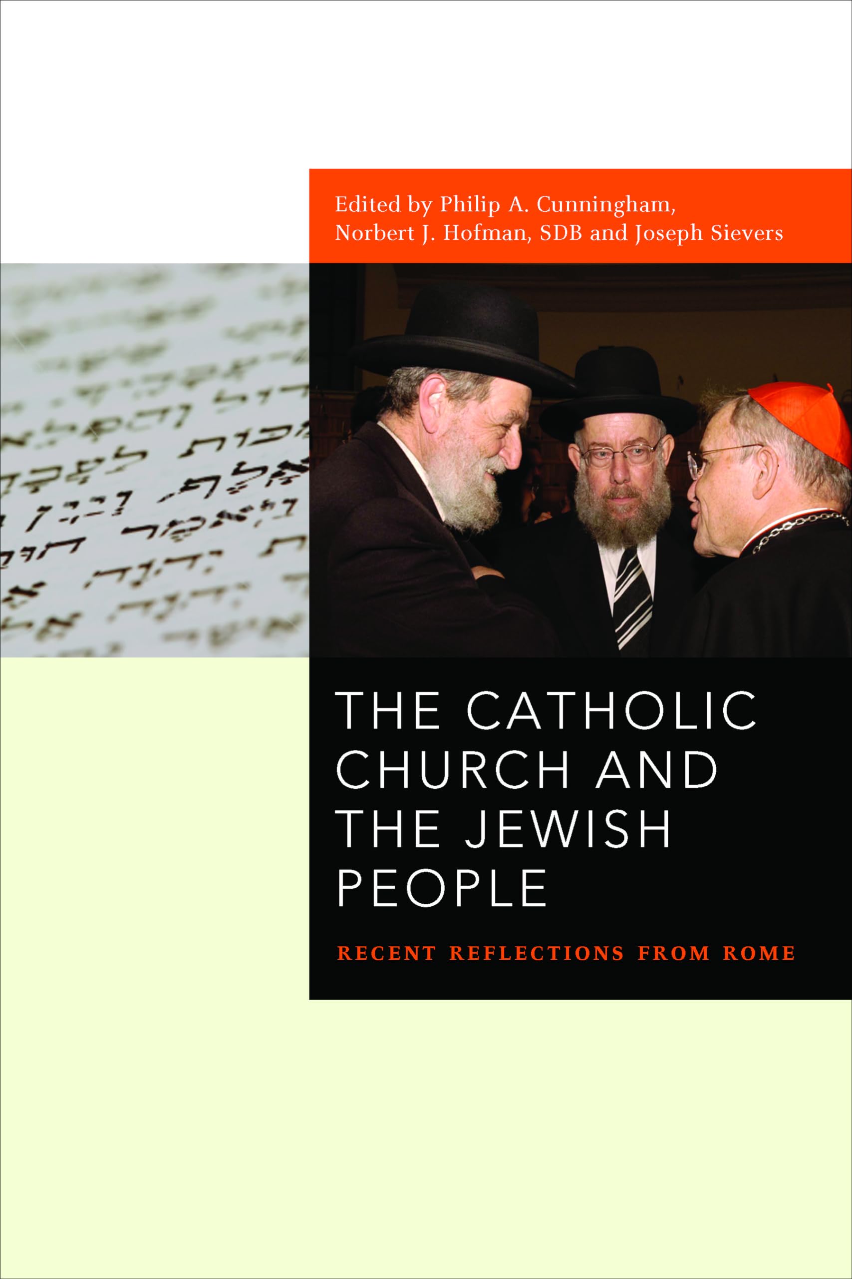 The Catholic Church and the Jewish People: Recent Reflections from Rome (Abrahamic Dialogues),Used