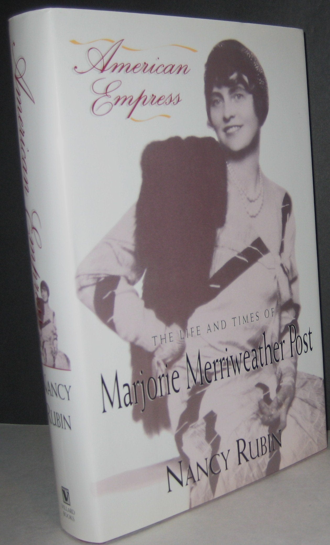 American Empress: The Life and Times of Marjorie Merriweather Post,Used