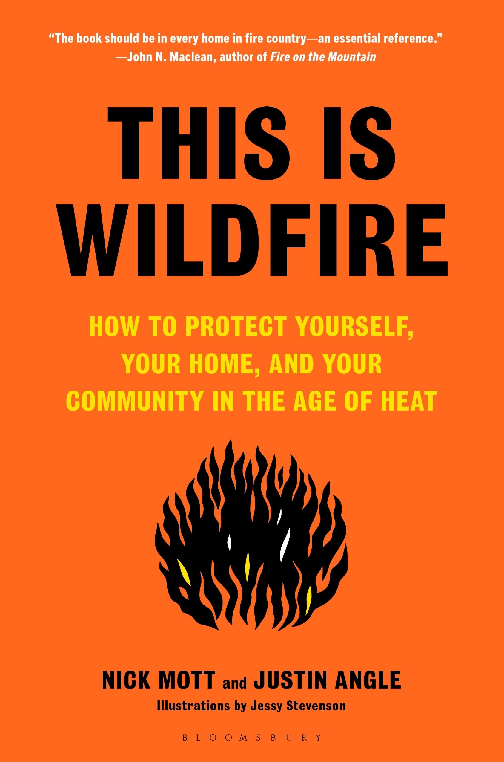 This Is Wildfire: How To Protect Yourself, Your Home, And Your Community In The Age Of Heat