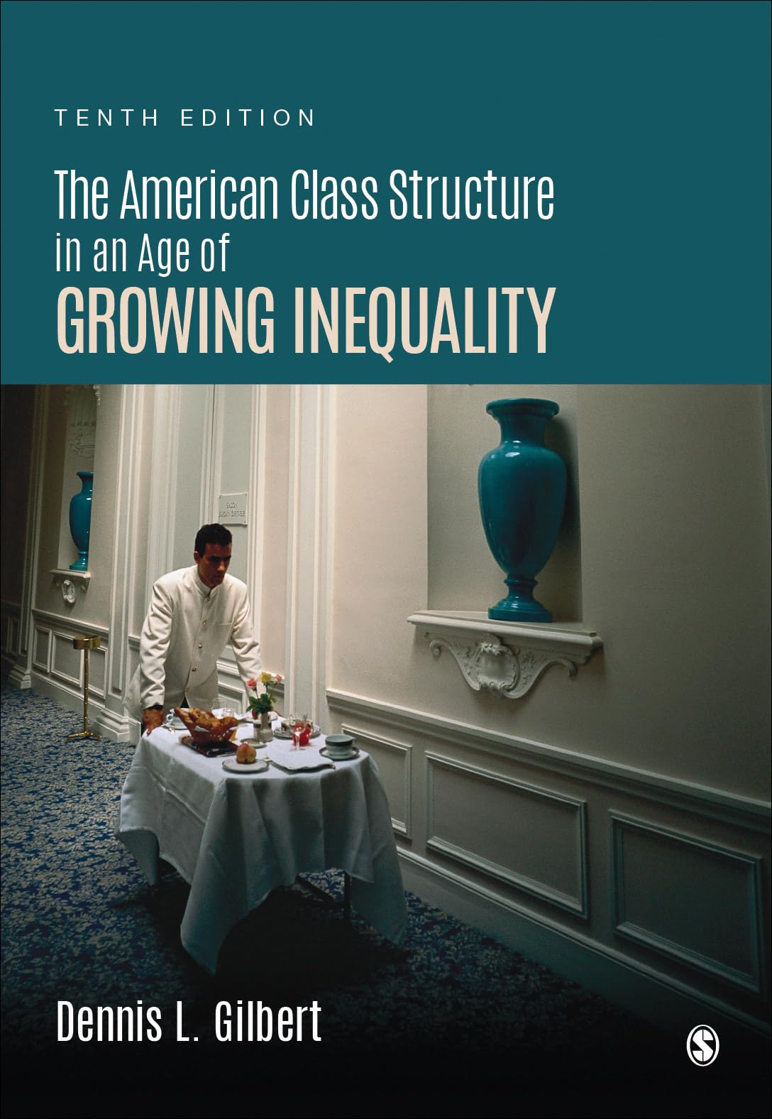 The American Class Structure in an Age of Growing Inequality,New