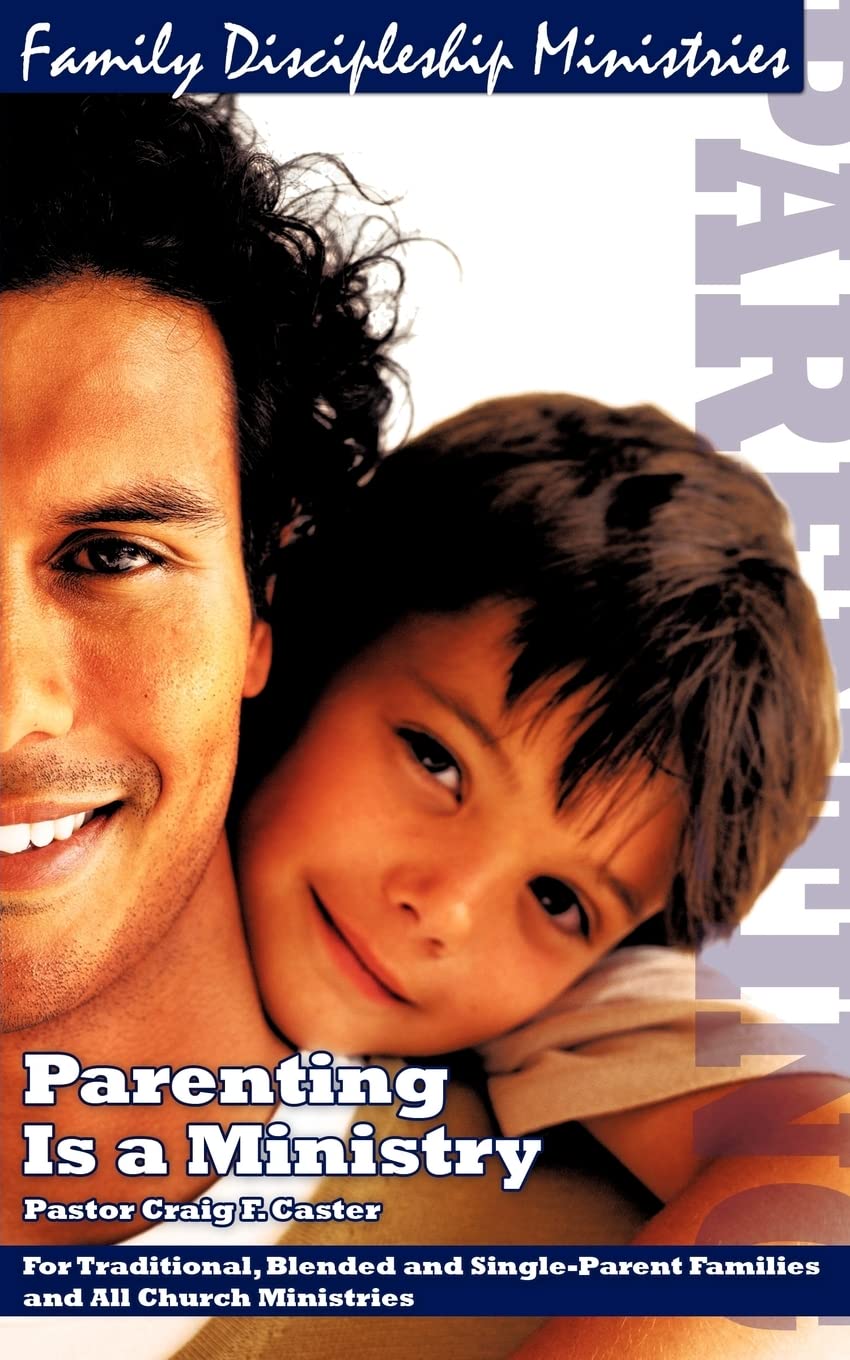 Parenting Is A Ministry,Used