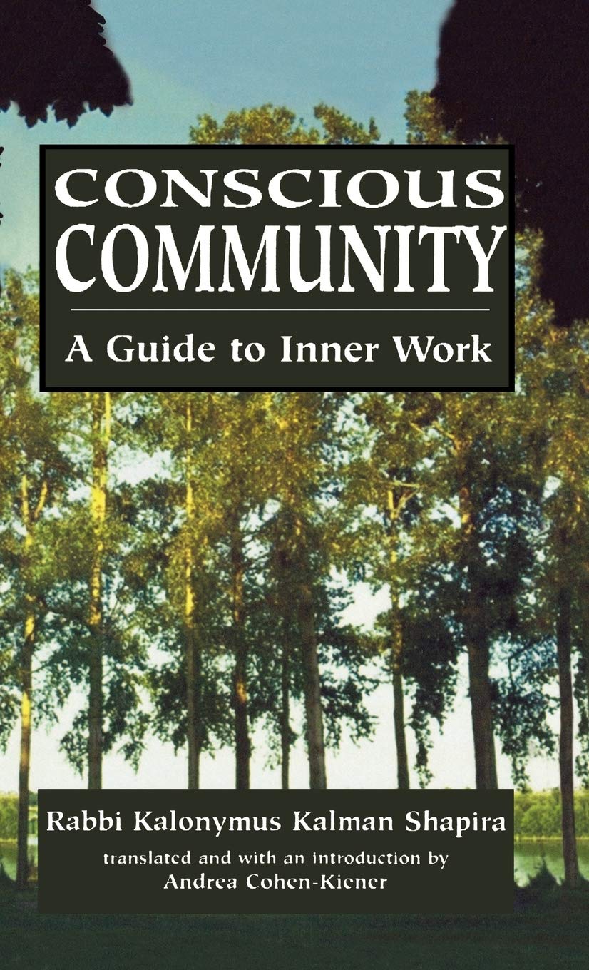 Conscious Community: A Guide to Inner Work,New