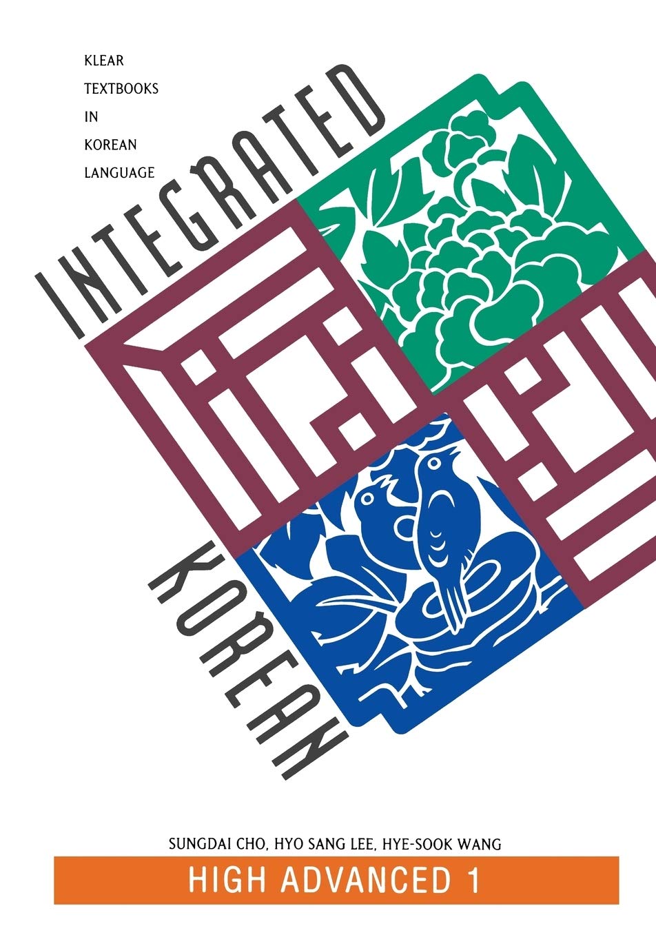 Integrated Korean: High Advanced 1 (Klear Textbooks In Korean Language, 18),Used