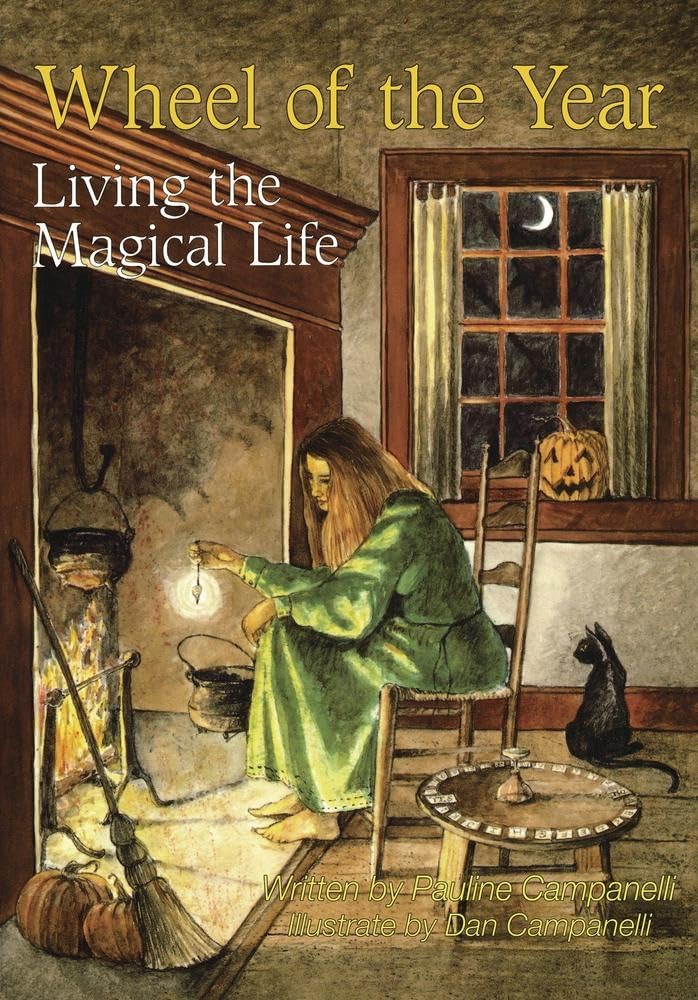 Wheel Of The Year: Living The Magical Life