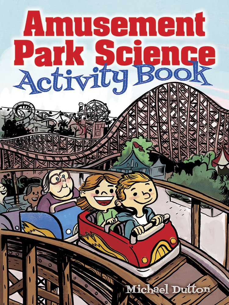 Amusement Park Science Activity Book (Dover Science For Kids),New