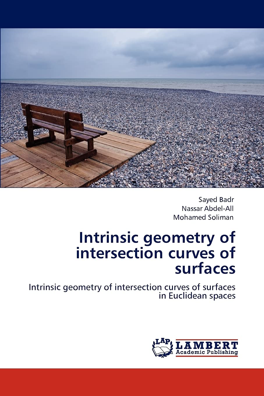 Intrinsic geometry of intersection curves of surfaces: Intrinsic geometry of intersection curves of surfaces in Euclidean spaces,Used