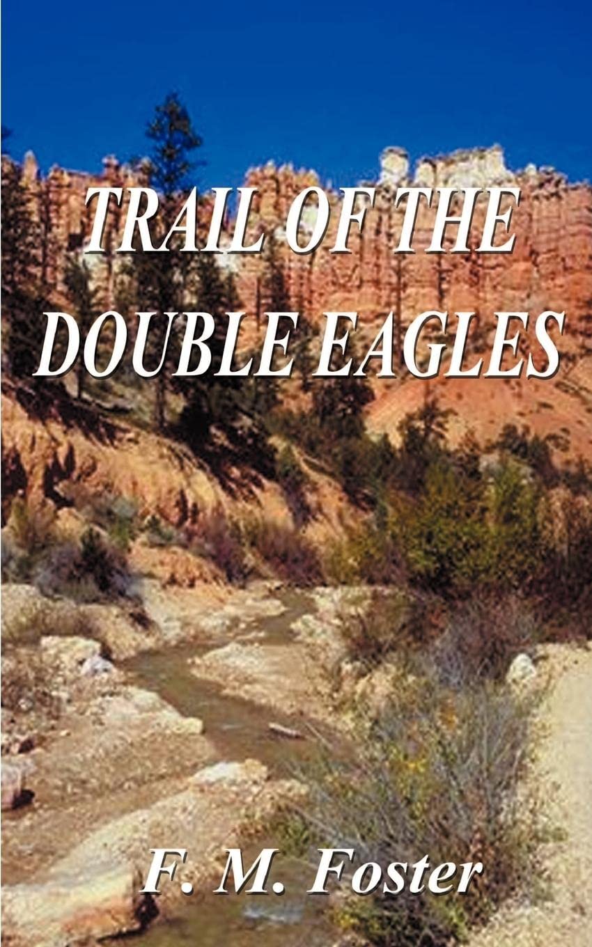 The Trail of the Double Eagles,Used