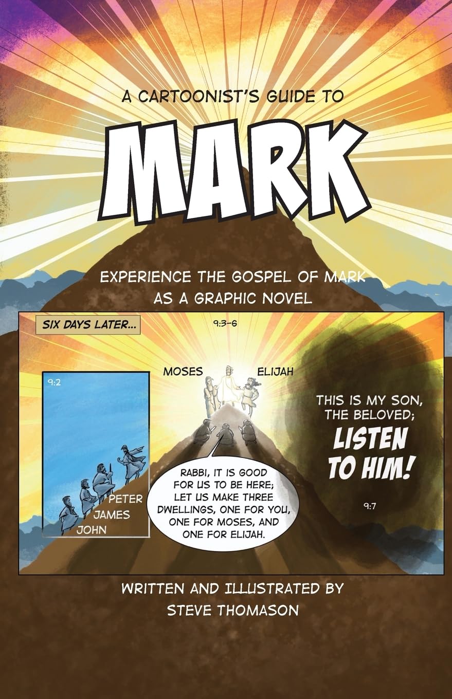 A Cartoonist's Guide to the Gospel of Mark: A 30page, fullcolor Graphic Novel (A Cartoonist's Guide to the Bible),Used