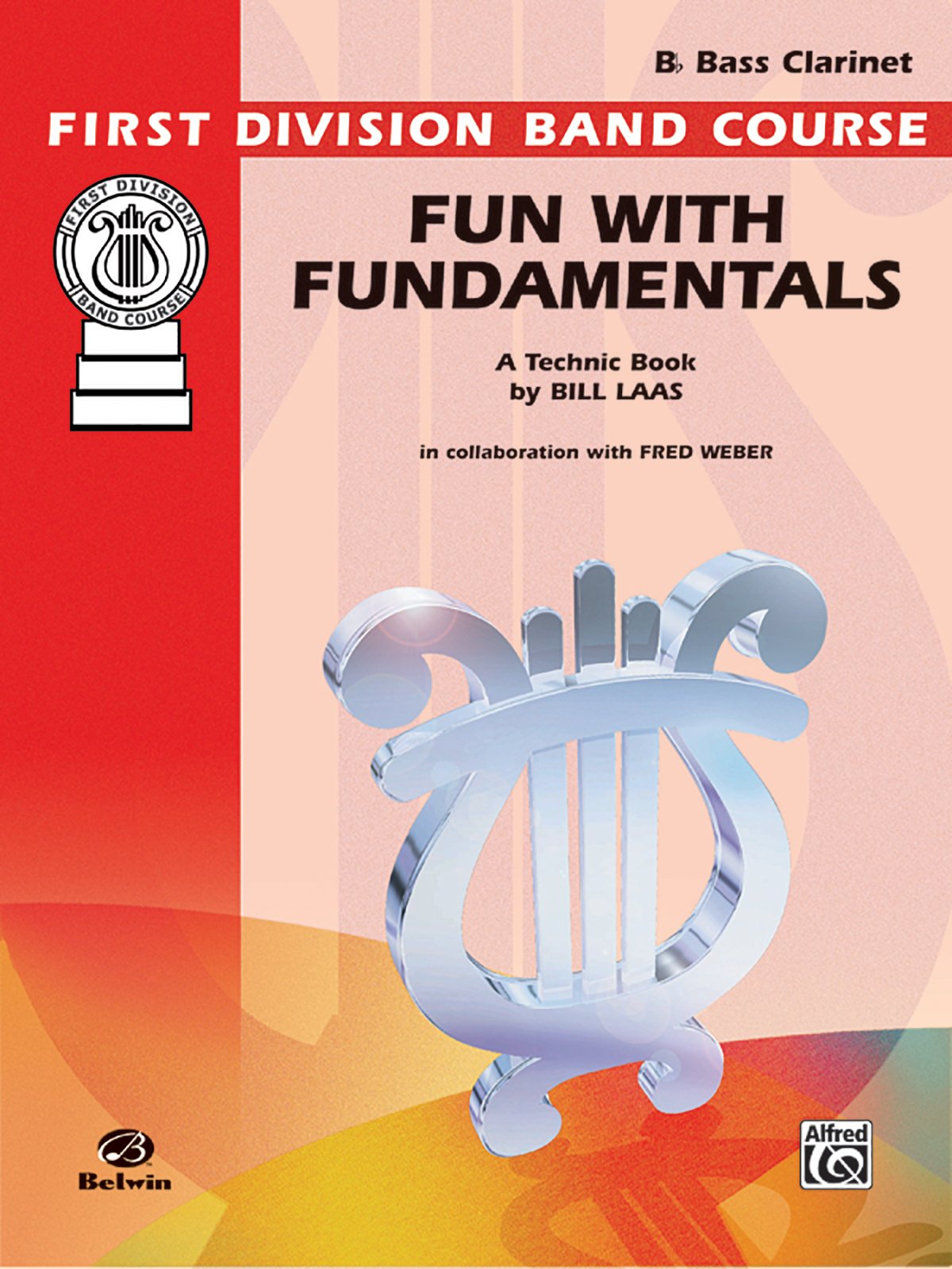 Fun with Fundamentals: Bflat Bass Clarinet (First Division Band Course),Used
