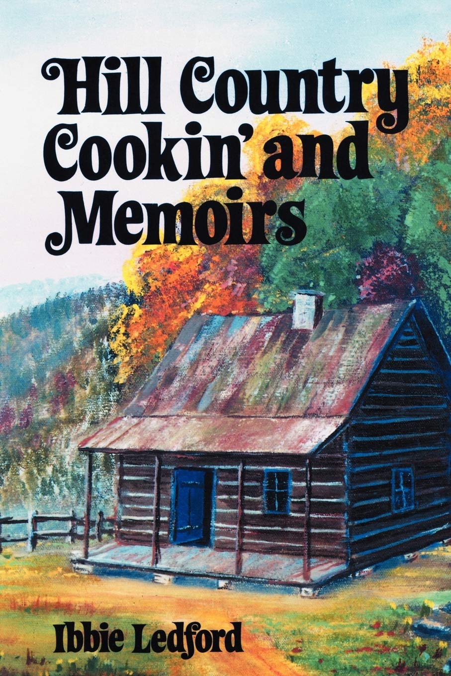 Hill Country Cookin' and Memoirs,Used