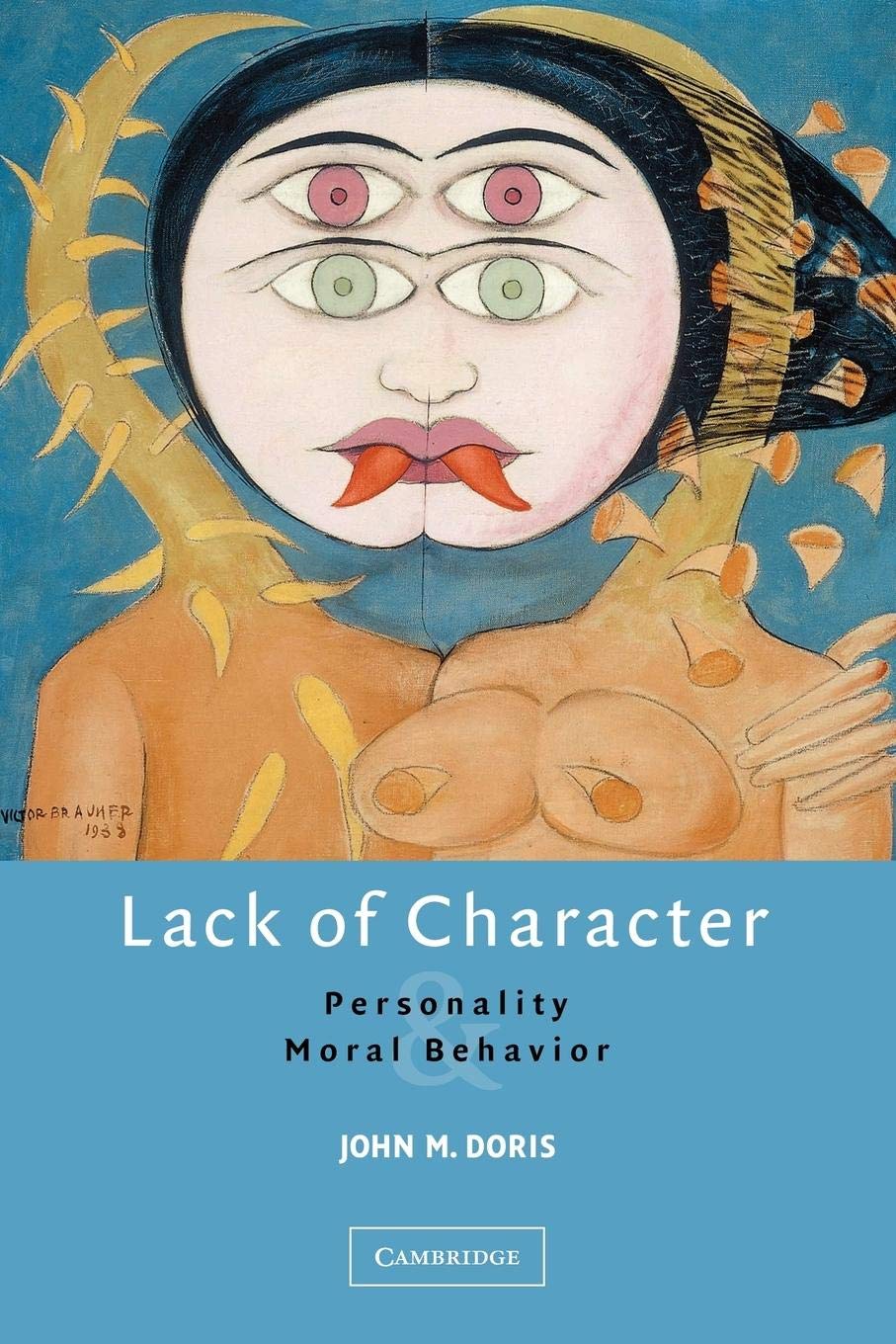 Lack of Character: Personality and Moral Behavior,Used