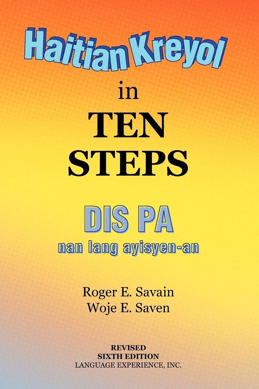 Haitian Kreyol In Ten Steps (English And Haitian Edition)