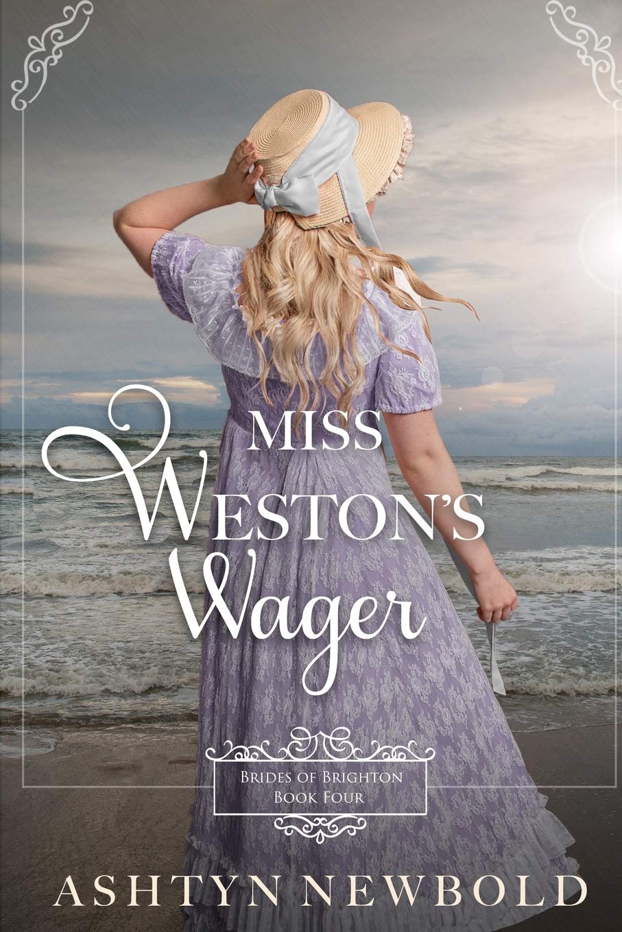 Miss Weston's Wager: A Regency Romance (Brides of Brighton Book 4),Used