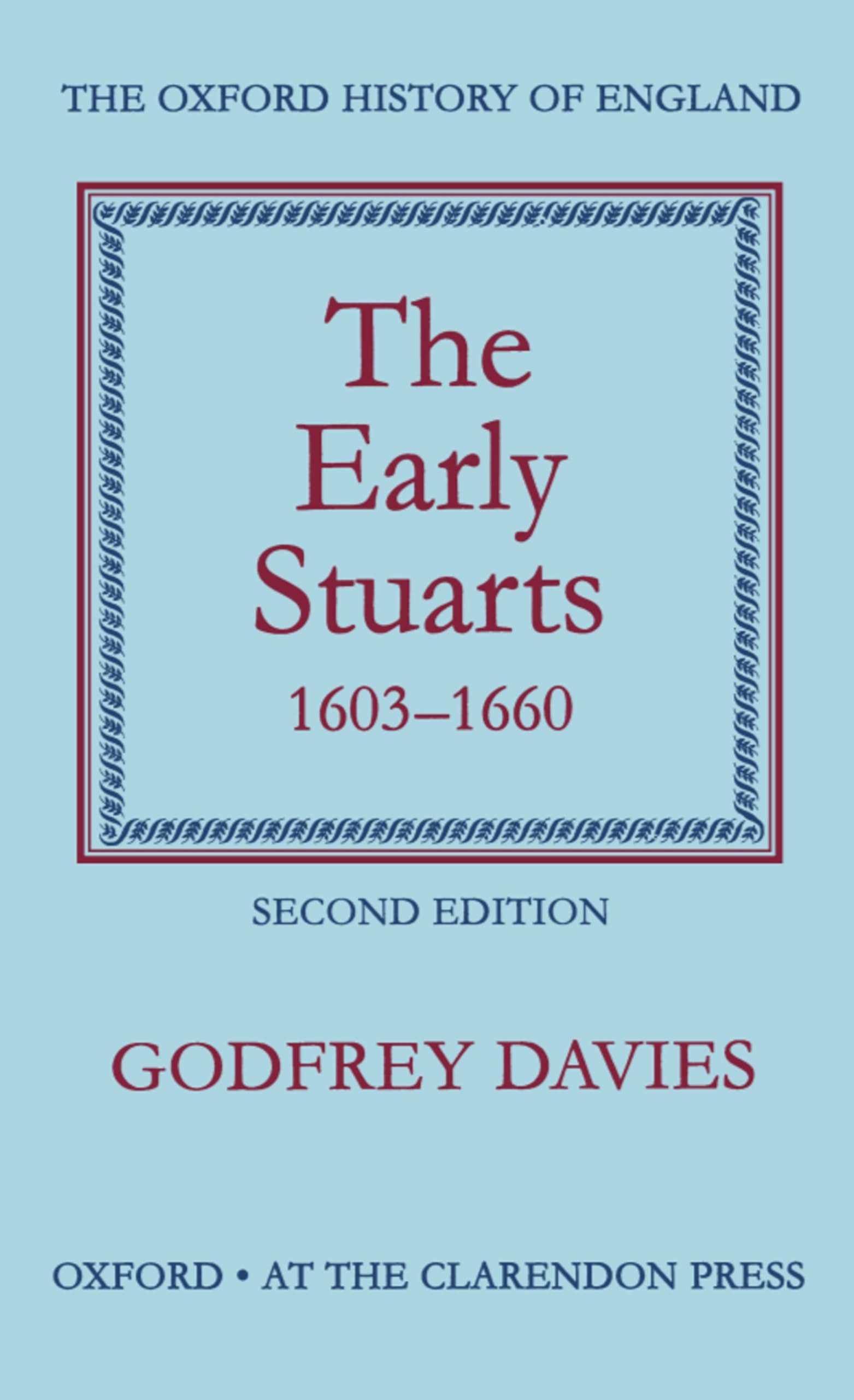 The Early Stuarts, 16031660 (Oxford History of England),Used