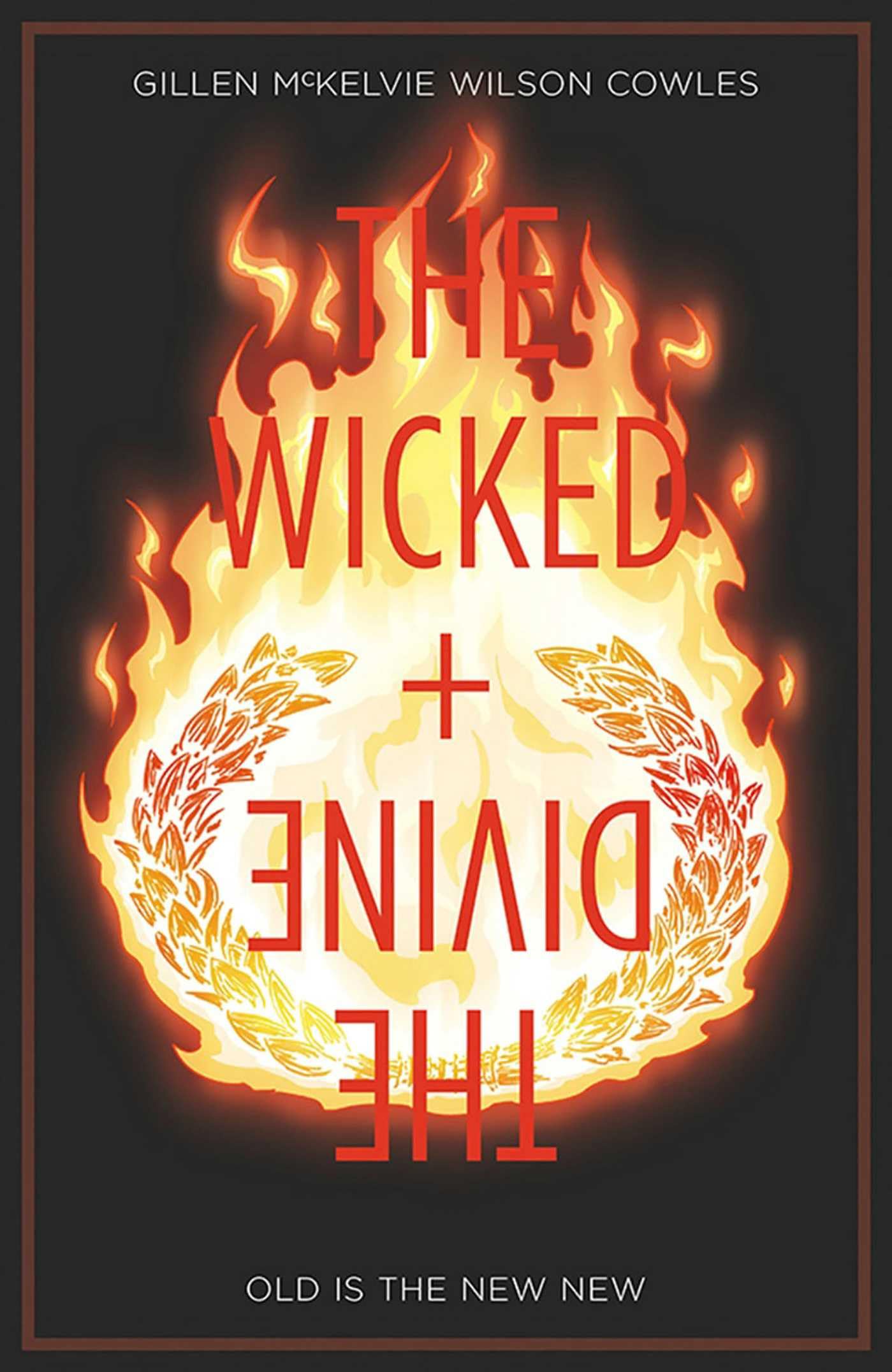 Wicked + The Divine Volume 8: Old is the New New (The Wicked + The Divine),Used