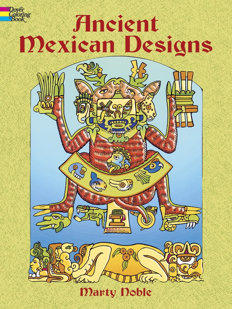 Ancient Mexican Designs Coloring Book (Dover Design Coloring Books),Used