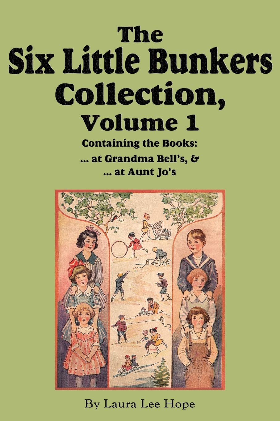 The Six Little Bunkers Collection, Volume 1: ...at Grandma Bell's; ...at Aunt Jo's,Used