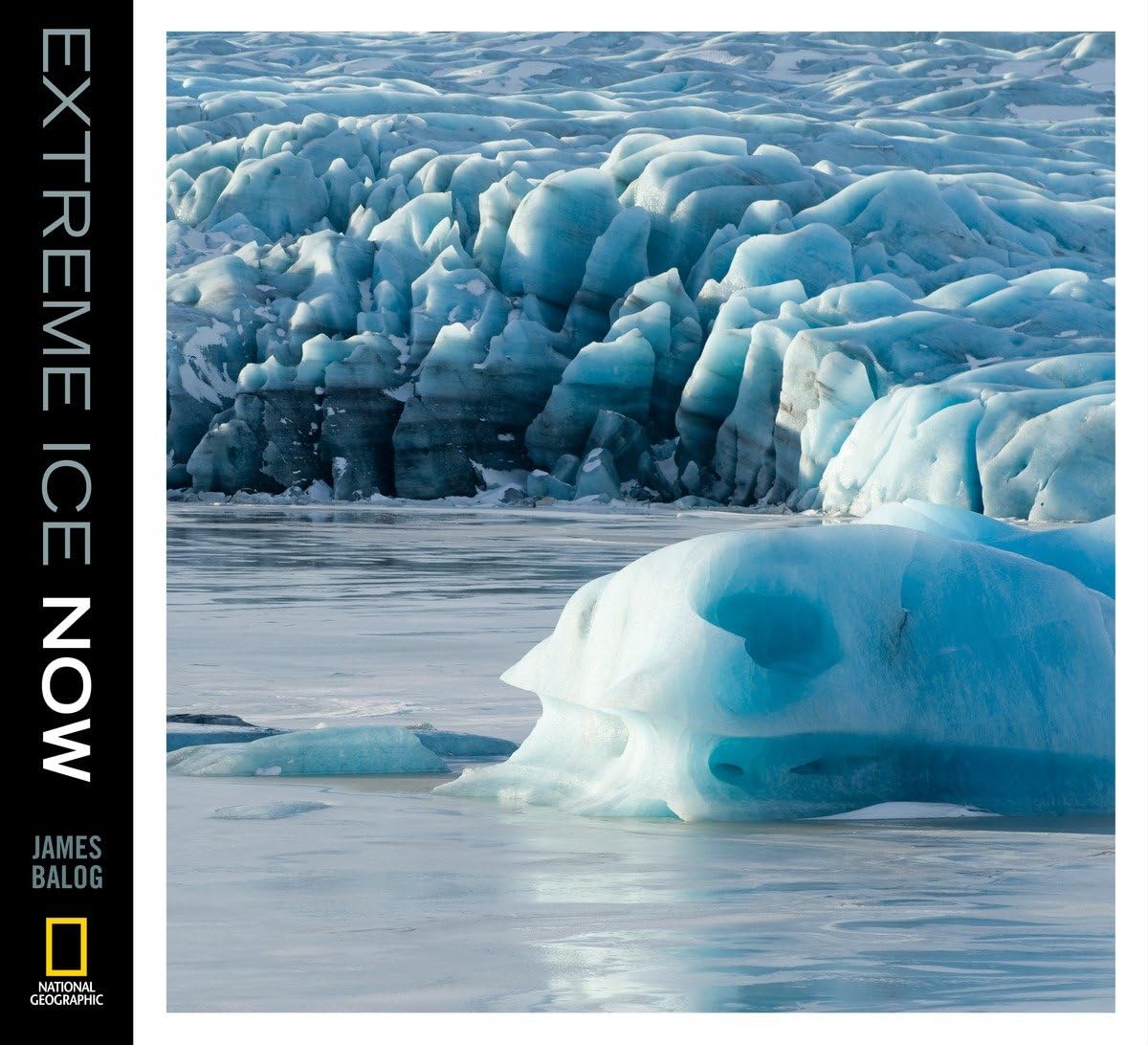 Extreme Ice Now: Vanishing Glaciers and Changing Climate: A Progress Report,Used