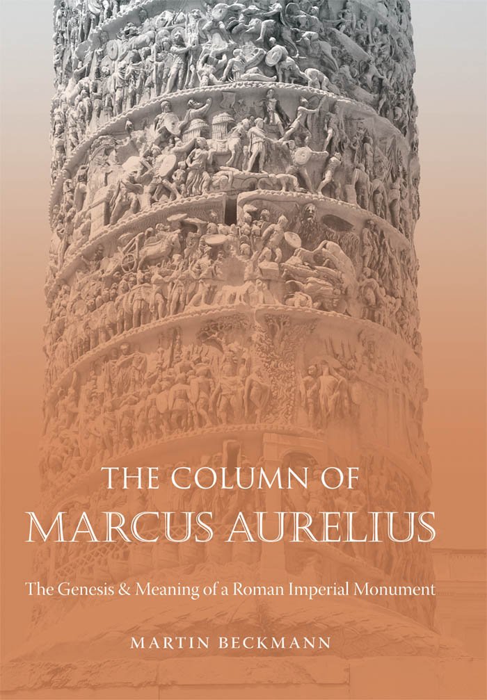 The Column of Marcus Aurelius: The Genesis and Meaning of a Roman Imperial Monument (Studies in the History of Greece and Rome),Used