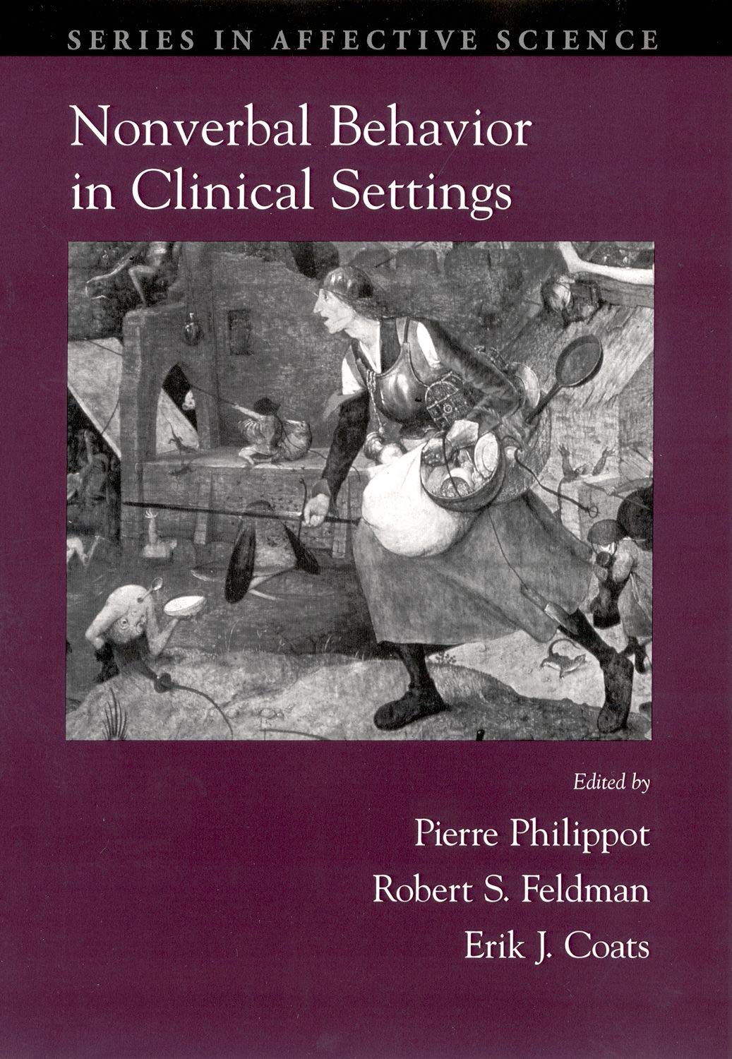 Nonverbal Behavior in Clinical Settings (Series in Affective Science),New