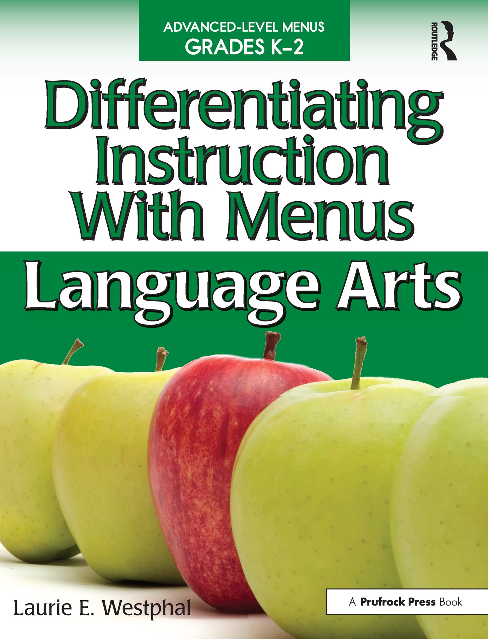 Differentiating Instruction With Menus: Language Arts (Grades K2)