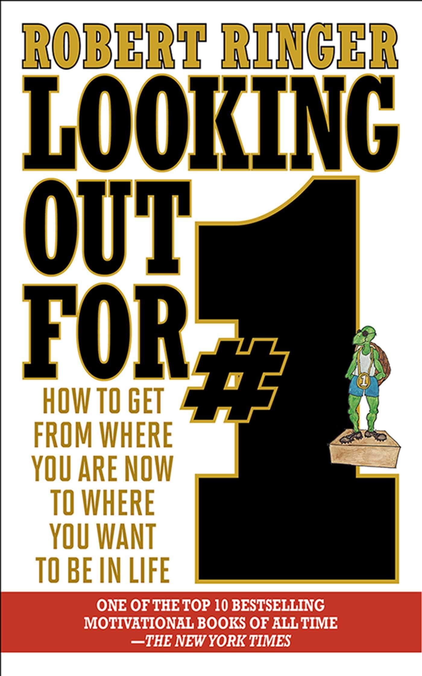 Looking Out for #1: How to Get from Where You Are Now to Where You Want to Be in Life,Used