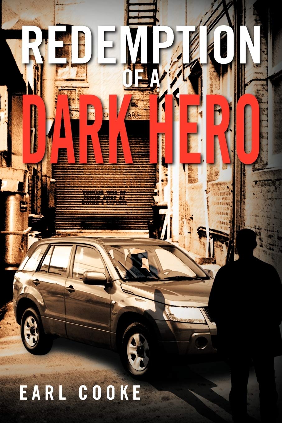 Redemption Of A Dark Hero,Used