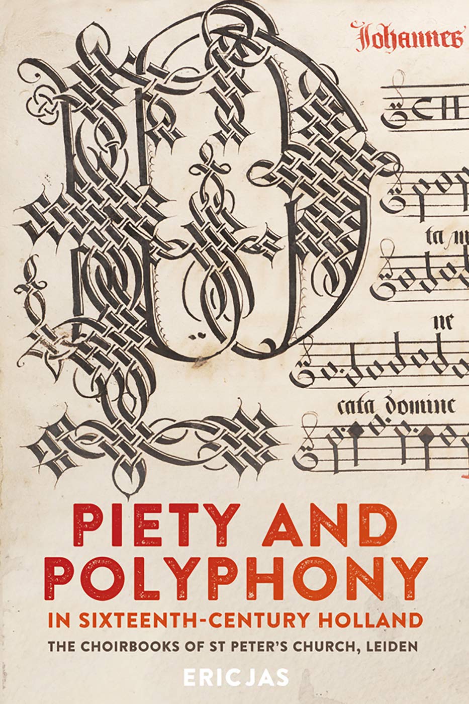 Piety and Polyphony in SixteenthCentury Holland: The Choirbooks of St Peter's Church, Leiden (Studies in Medieval and Renaissan,Used