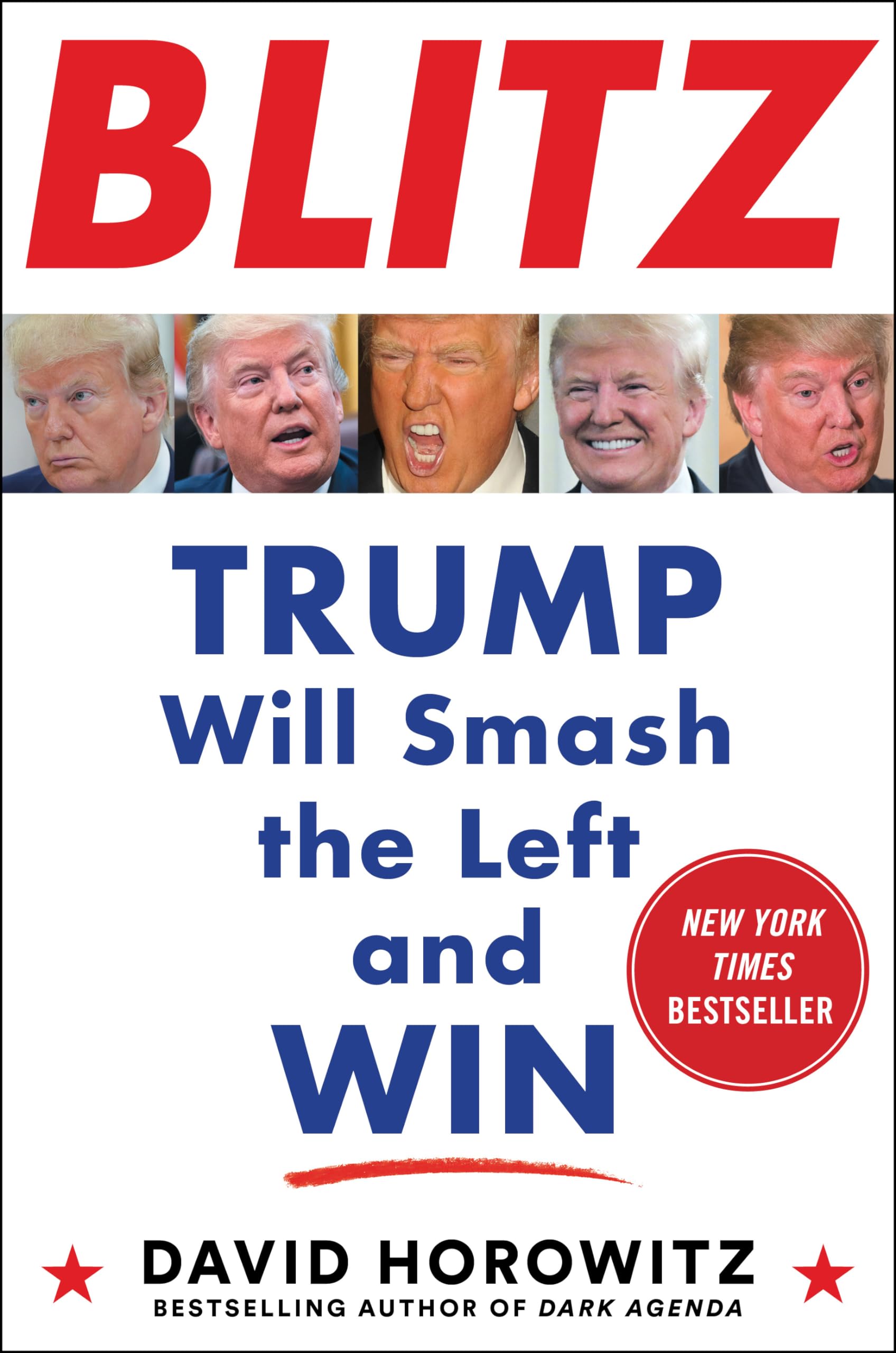 Blitz: Trump Will Smash The Left And Win