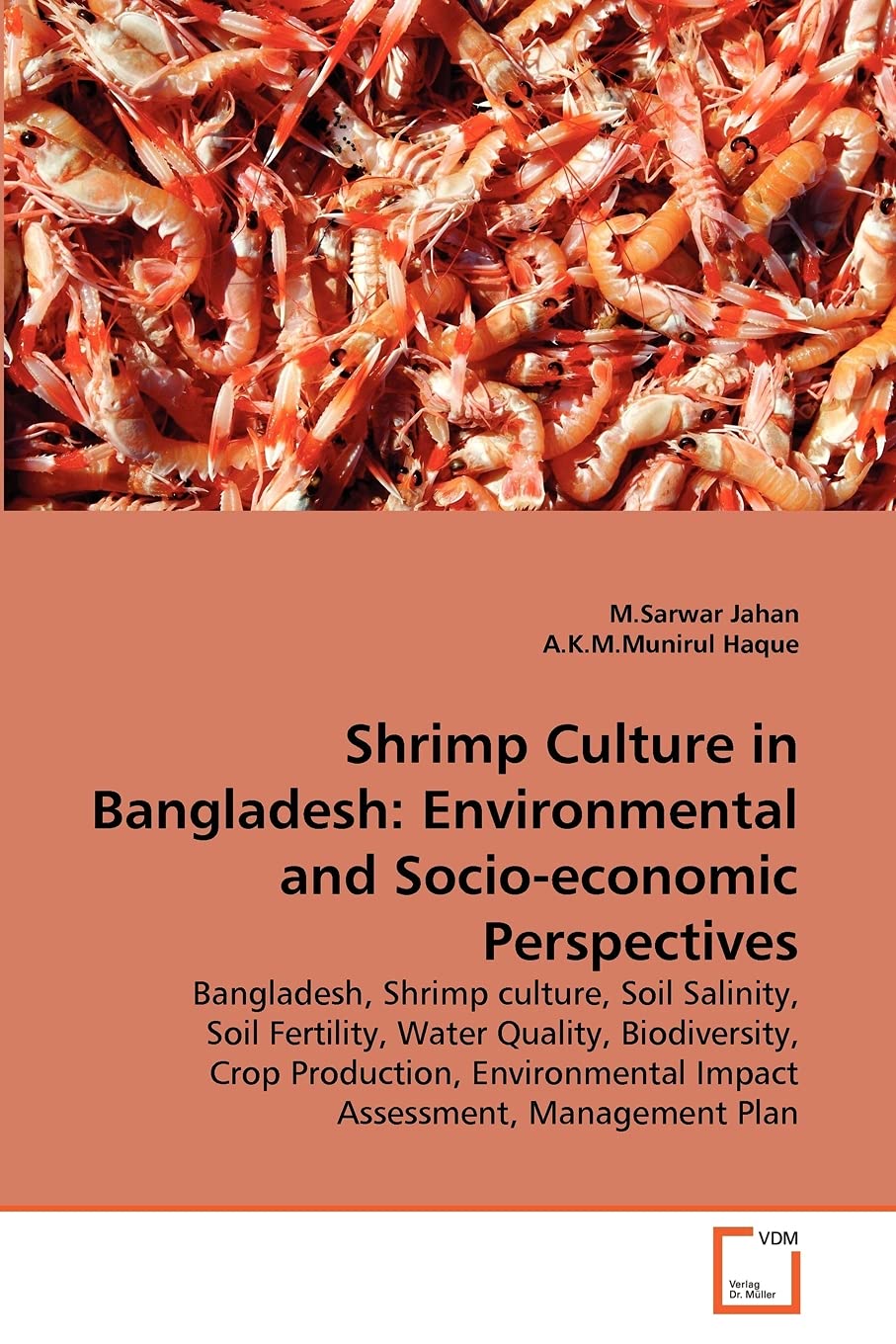 Shrimp Culture in Bangladesh: Environmental and Socioeconomic Perspectives,Used