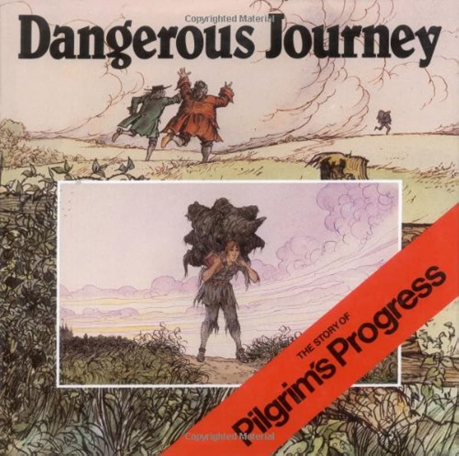 Dangerous Journey: The Story of Pilgrim's Progress,Used