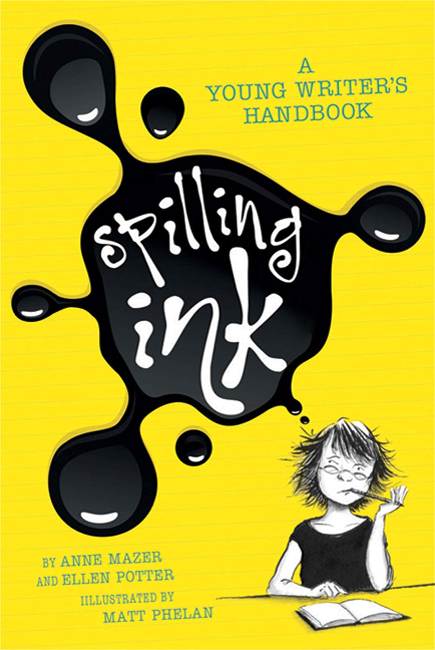 Spilling Ink: A Young Writer's Handbook,Used