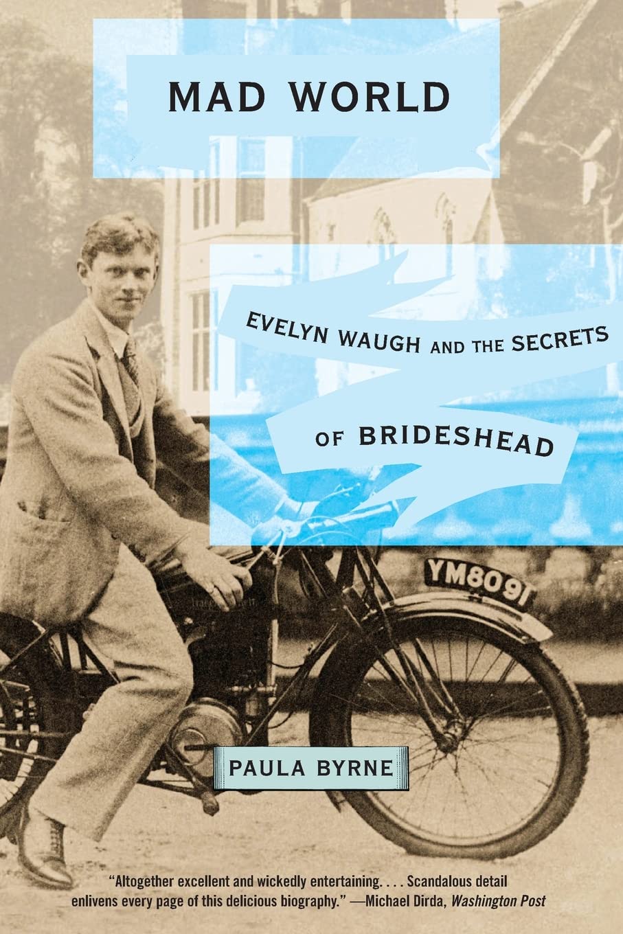 Mad World: Evelyn Waugh And The Secrets Of Brideshead,Used