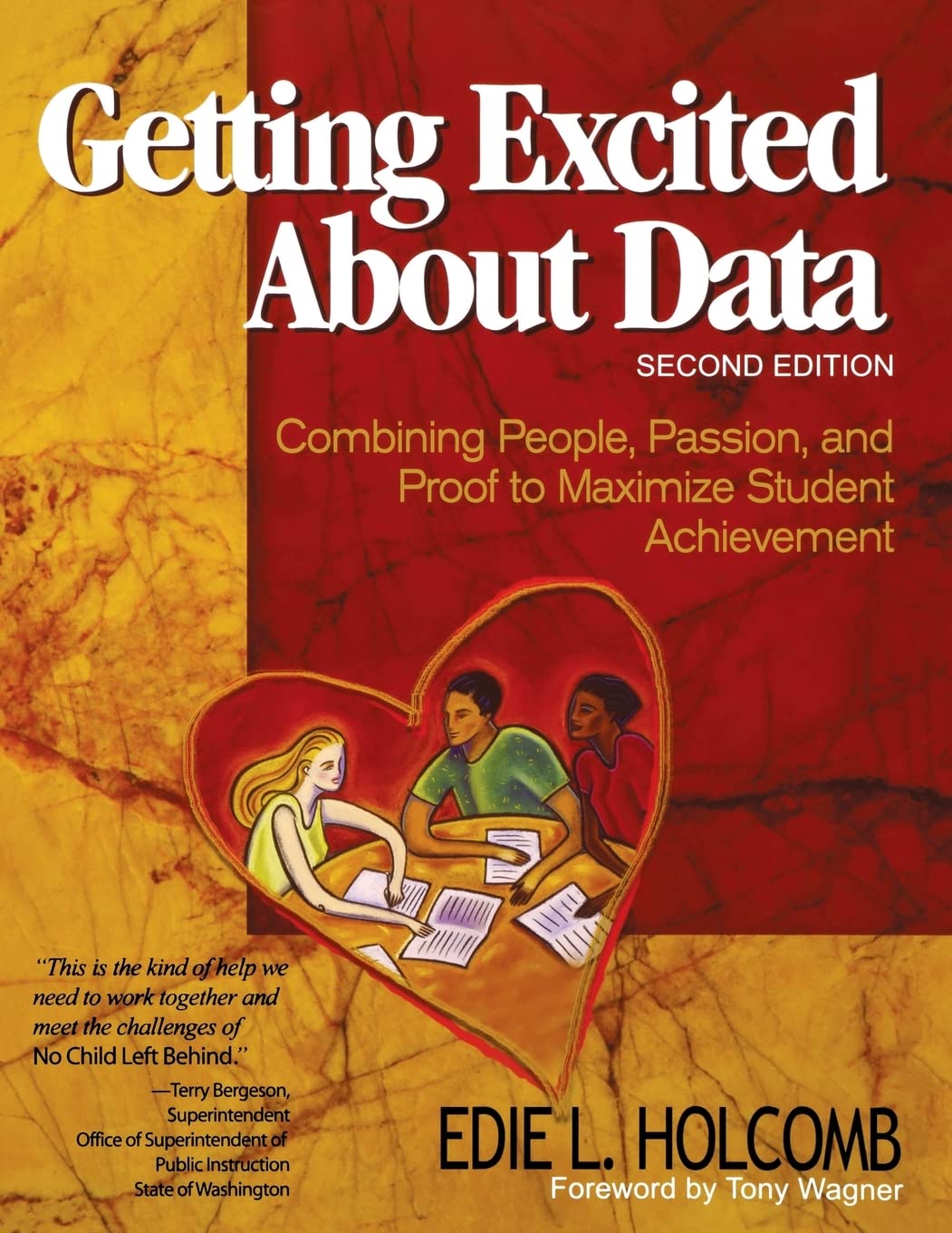 Getting Excited About Data Second Edition: Combining People, Passion, and Proof to Maximize Student Achievement,Used
