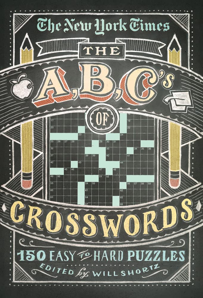 The New York Times ABCs of Crosswords: 200 Easy to Hard Puzzles (The New York Times Crossword Puzzles),Used