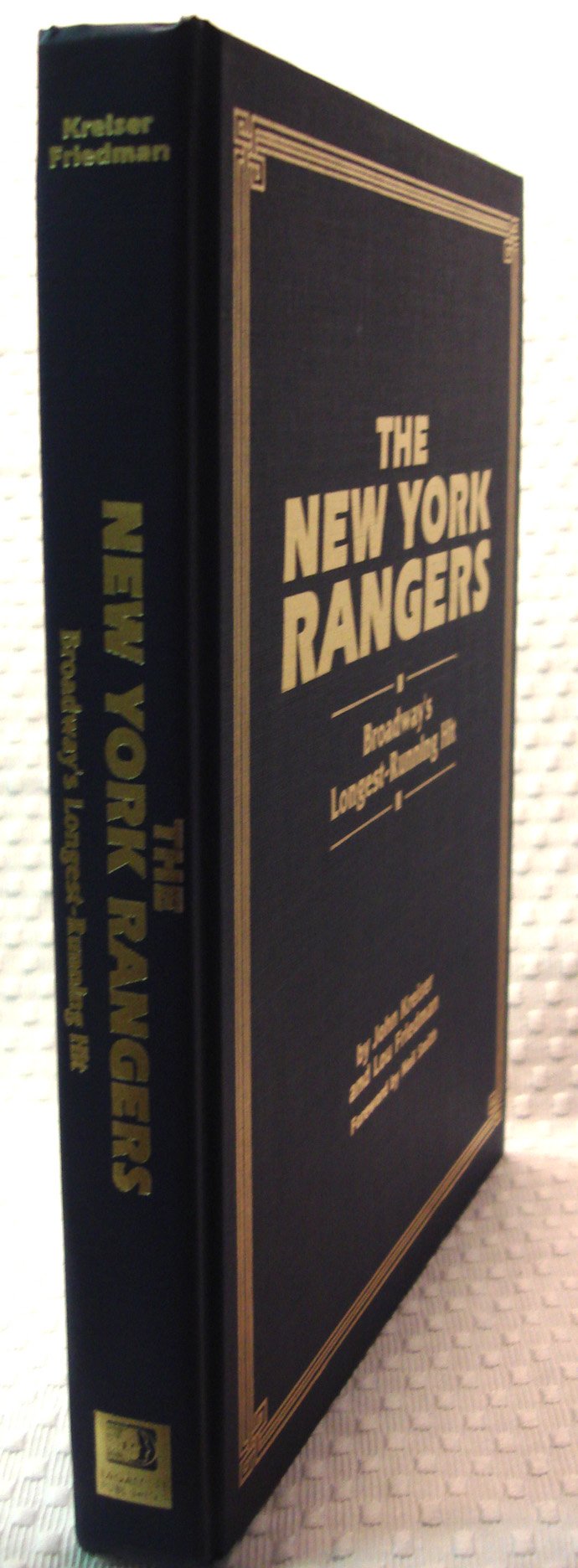 The New York Rangers: Broadway's Longest Running Hit,Used