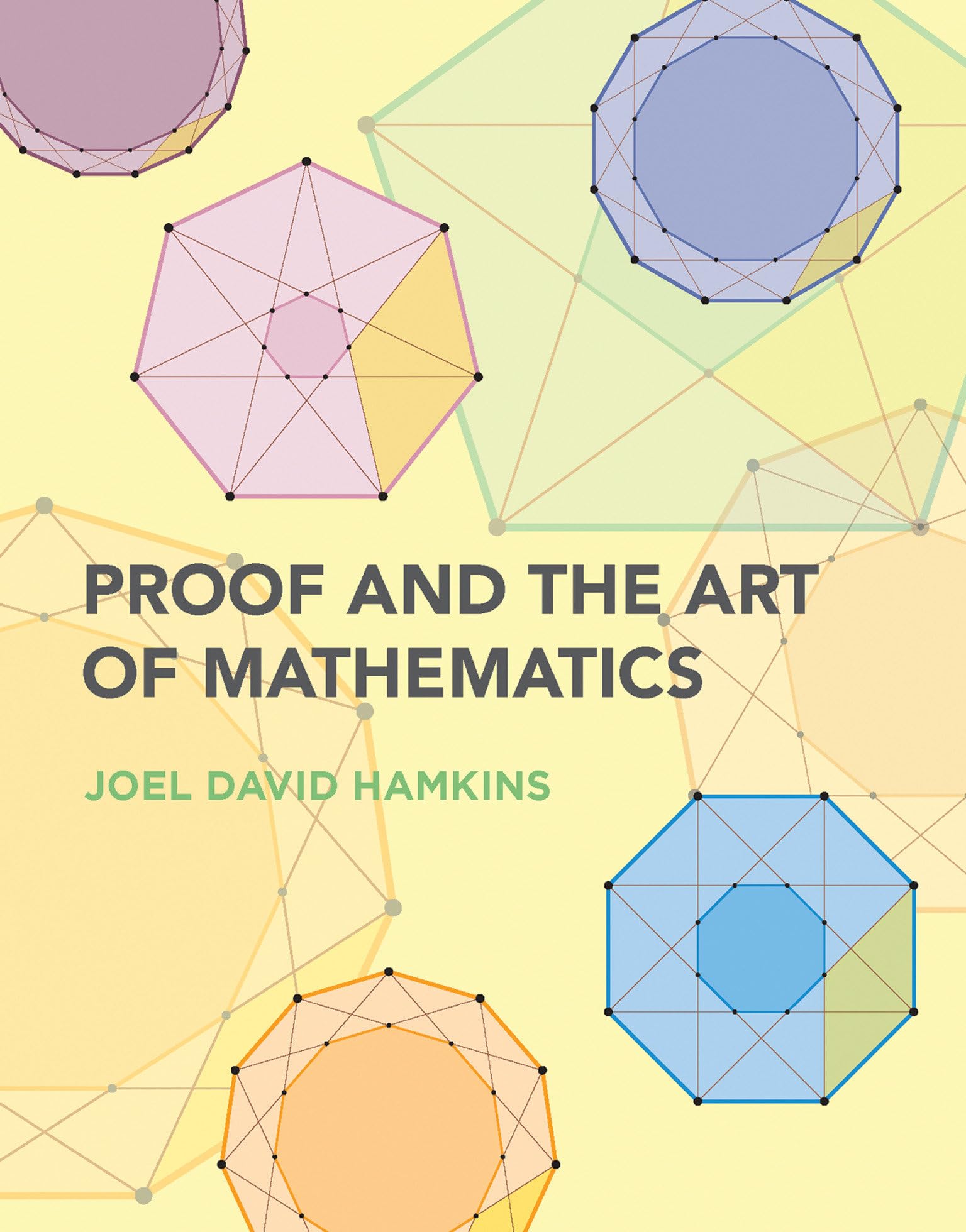 Proof and the Art of Mathematics,Used