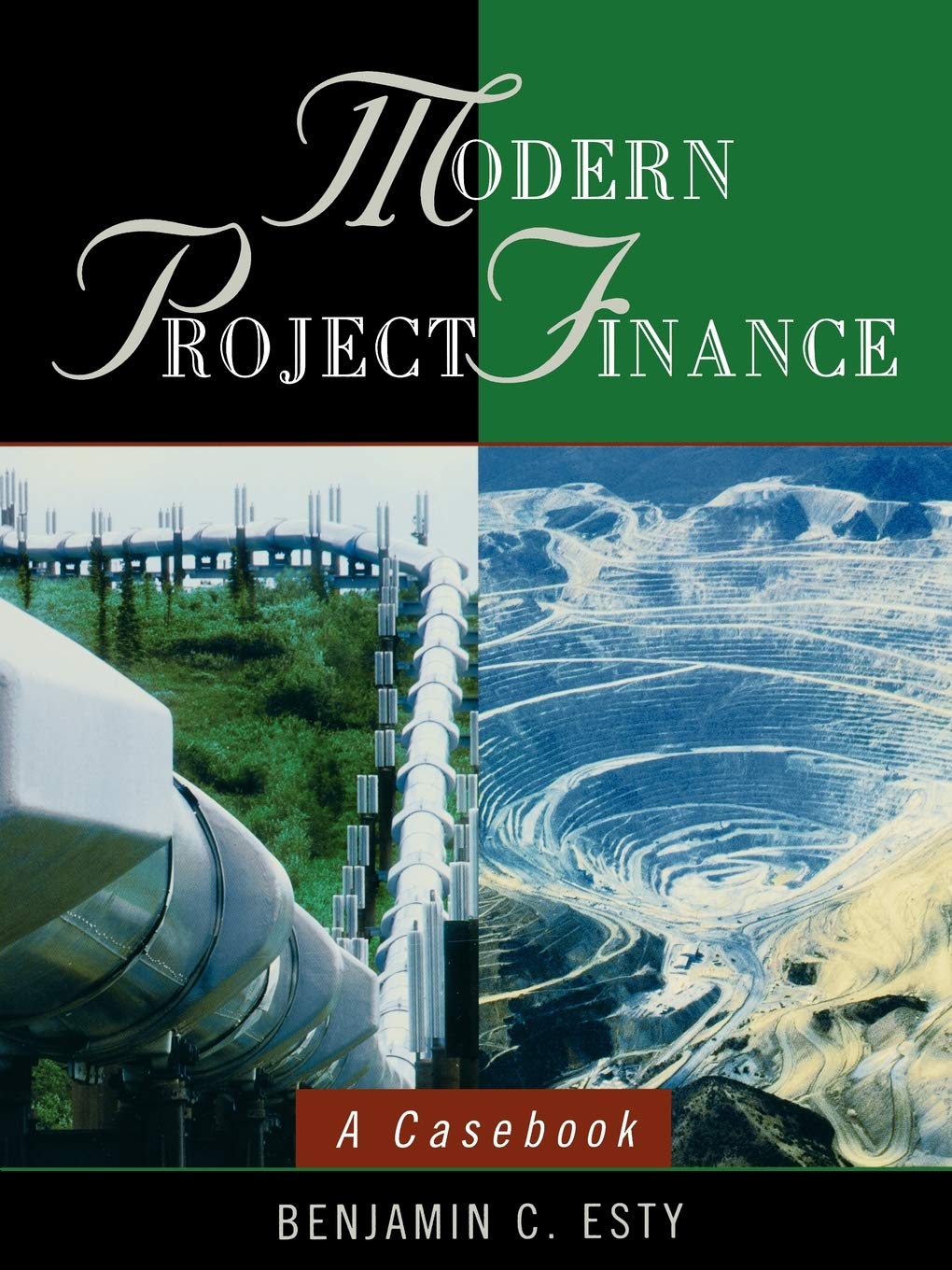 Modern Project Finance: A Casebook,Used