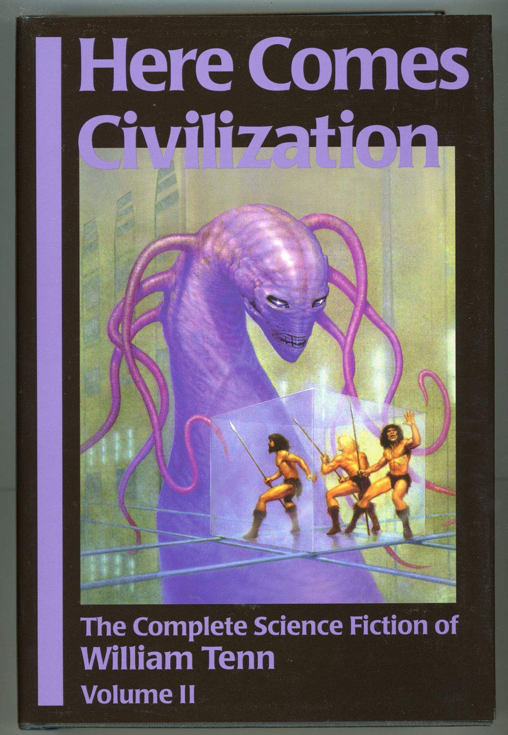 Here Comes Civilization: The Complete Science Fiction of William Tenn, Volume 2,New