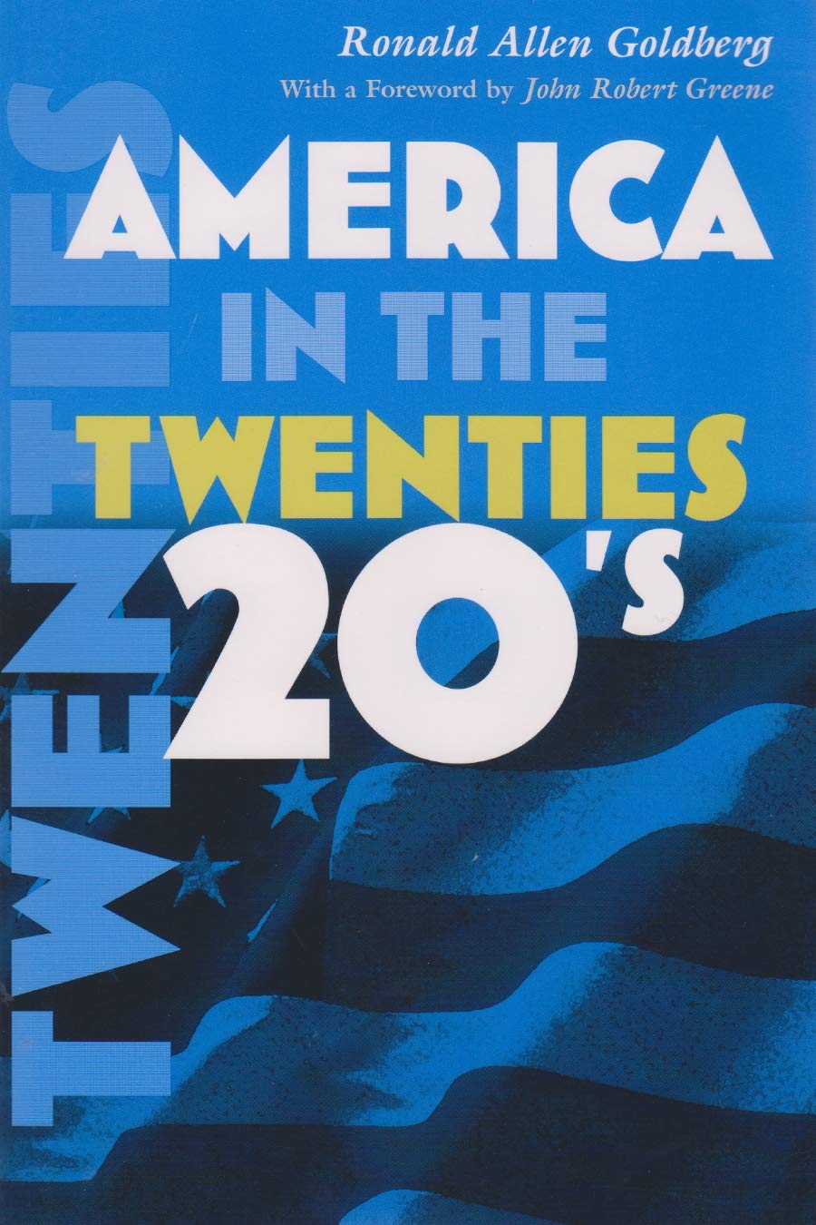 America In The Twenties (America In The Twentieth Century),Used