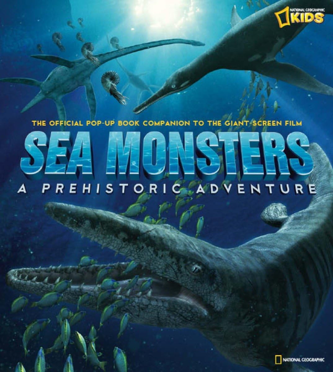 Sea Monsters: A Prehistoric Adventure,Used