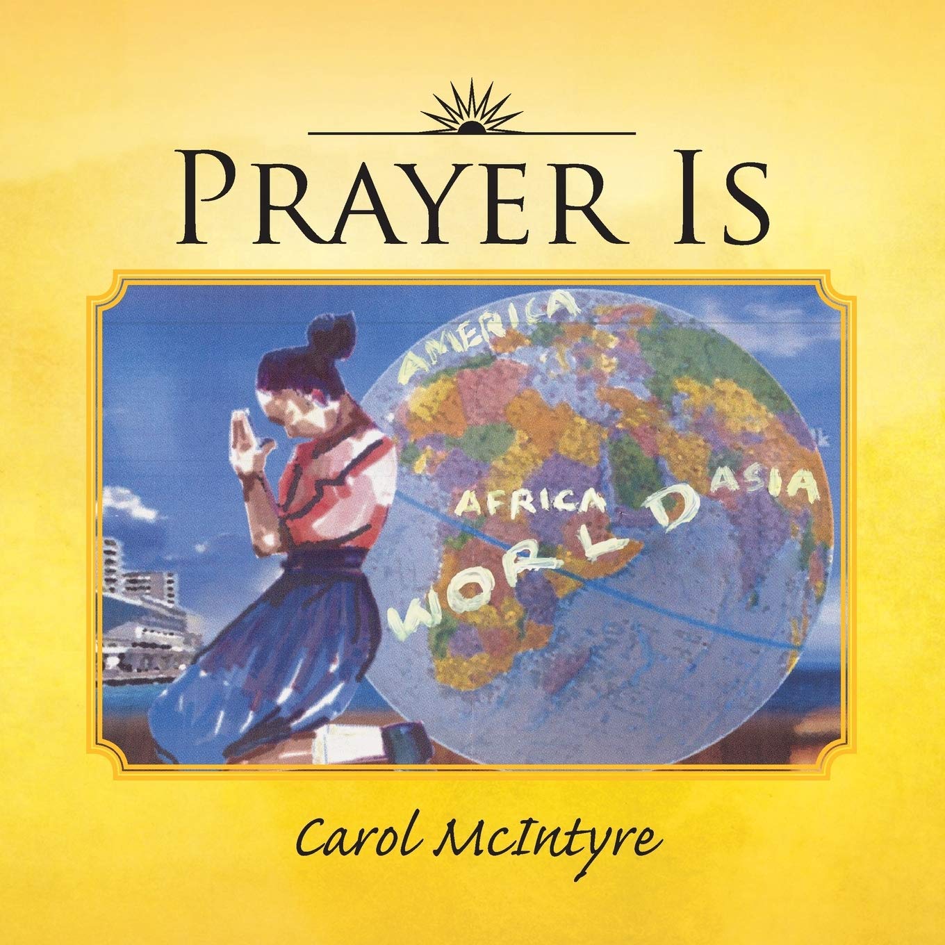 Prayer Is,Used