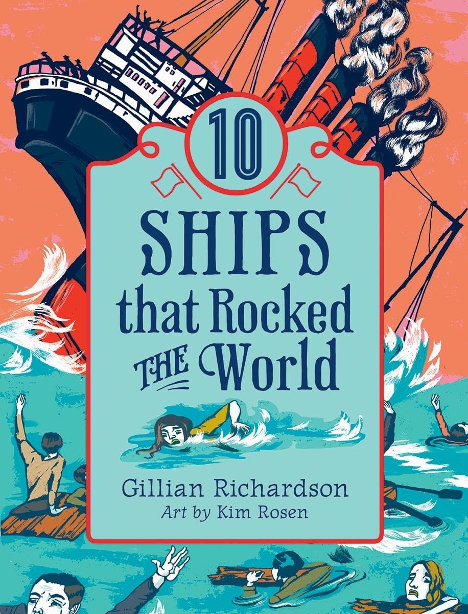 10 Ships That Rocked the World (World of Tens),Used